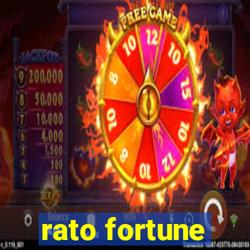 rato fortune